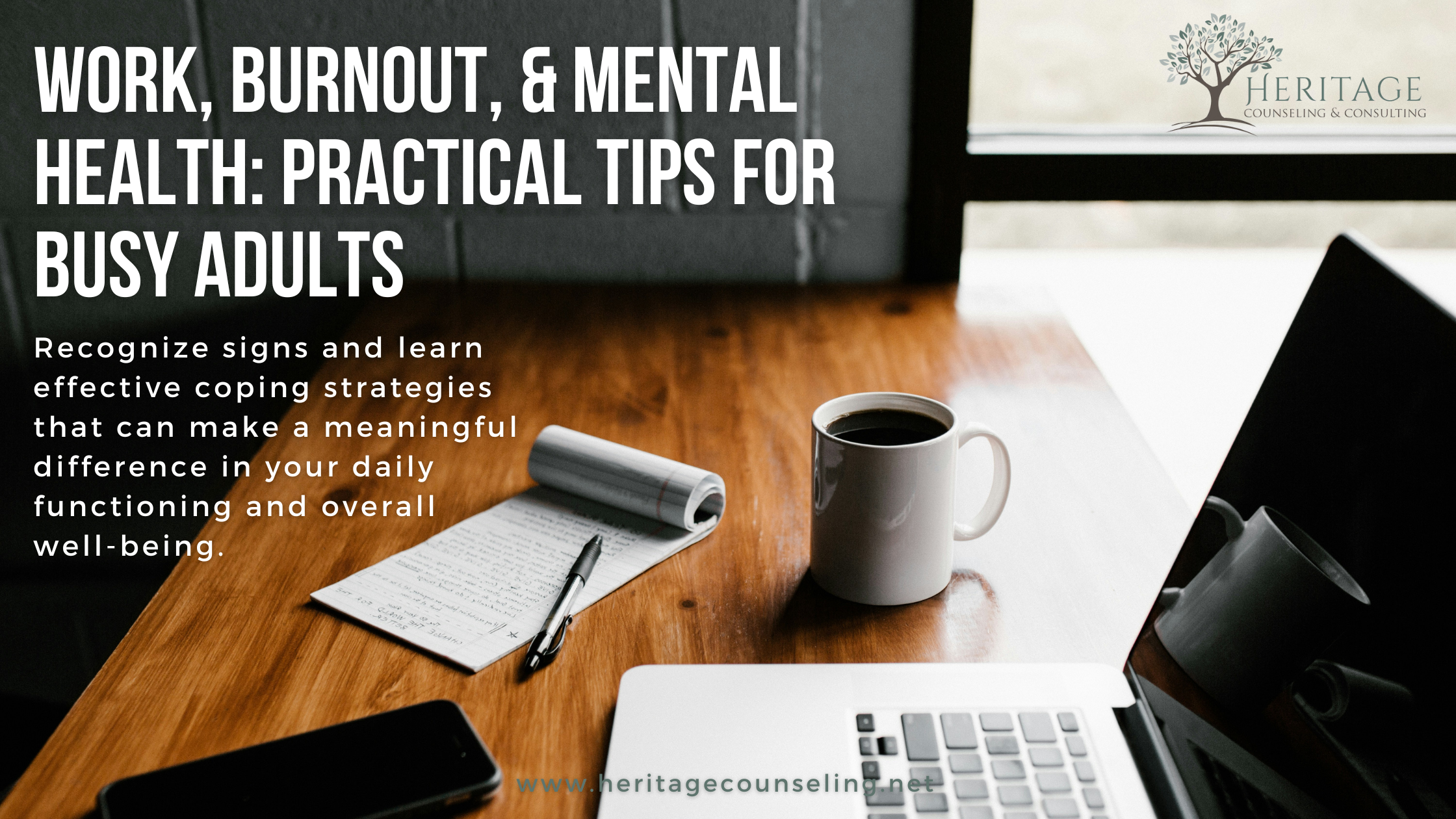 Work, Burnout, & Mental Health: Practical Tips for Busy Adults