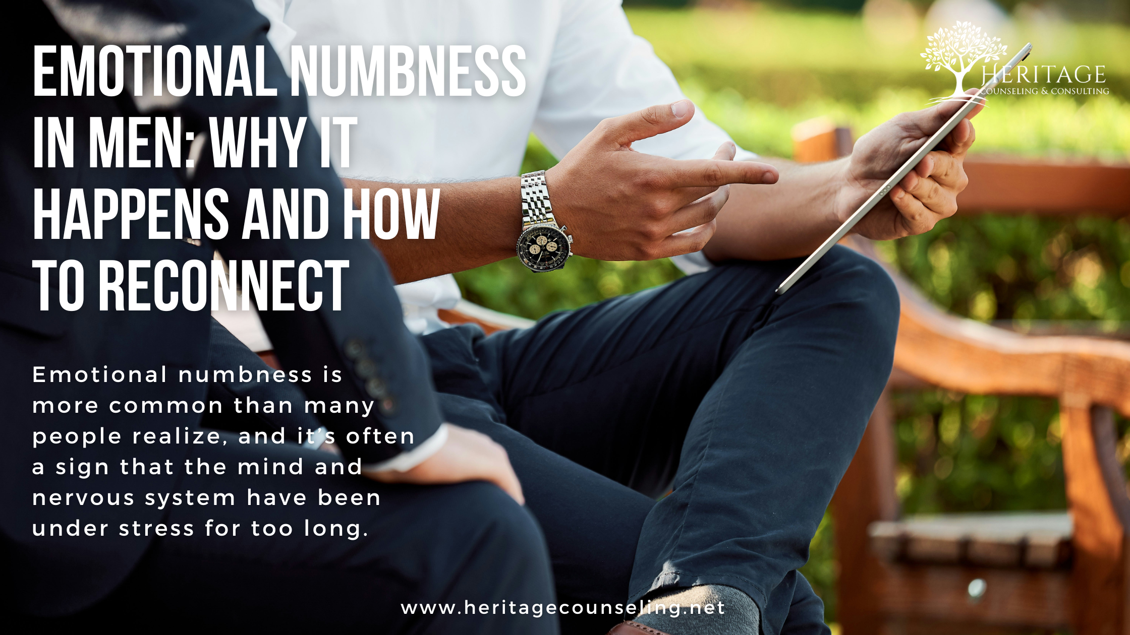 Emotional Numbness in Men: Why It Happens and How  to Reconnect