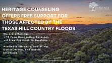 Heritage Counseling Offers Free Support for Those Affected by the Texas Hill Country Floods