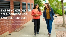 The Psychology of Self-Confidence and Self-Esteem 