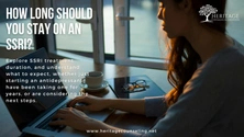 How Long Should You Stay on an SSRI?