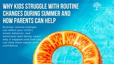 Why Kids Struggle With Routine Changes During Summer and How Parents Can Help