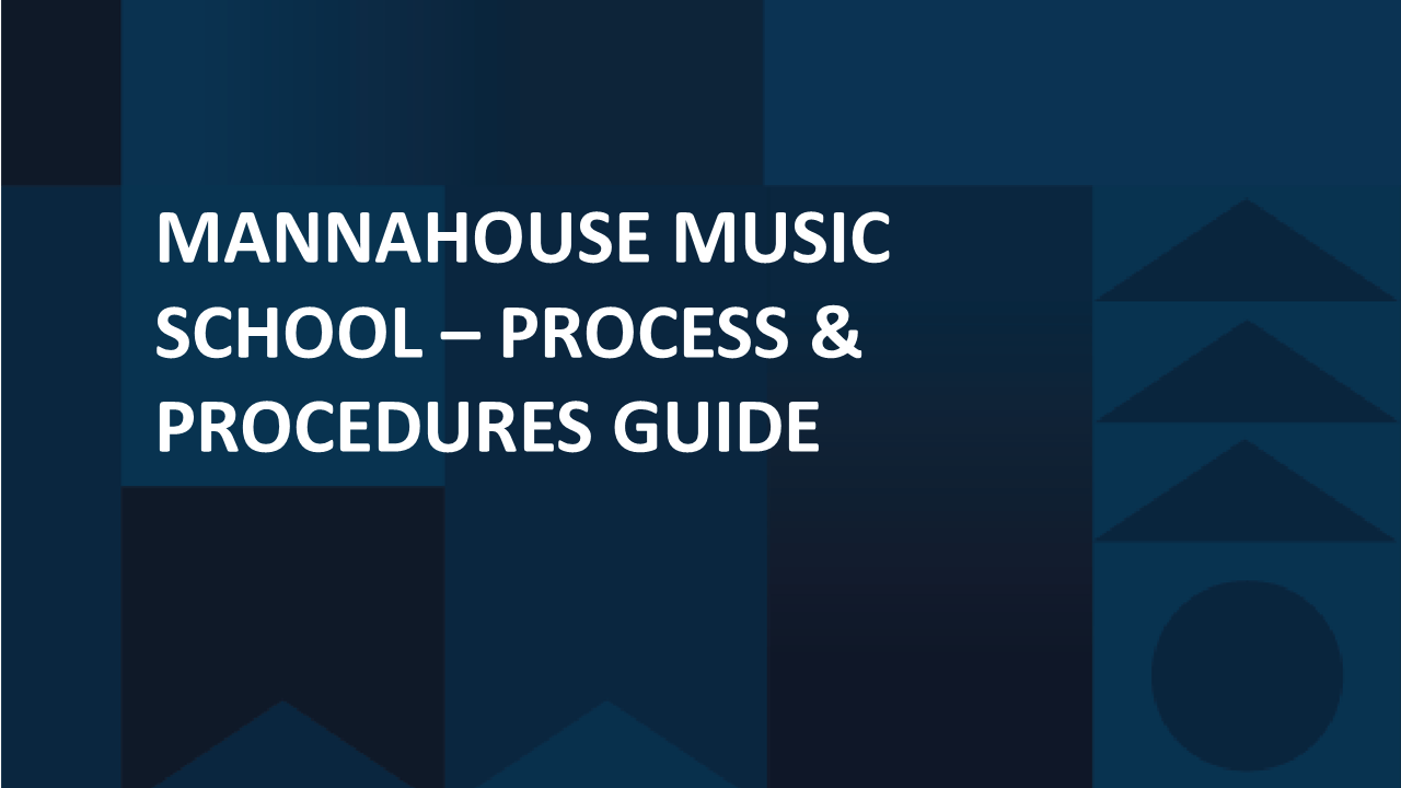 Mannahouse Music School - Process & Procedures Guide
