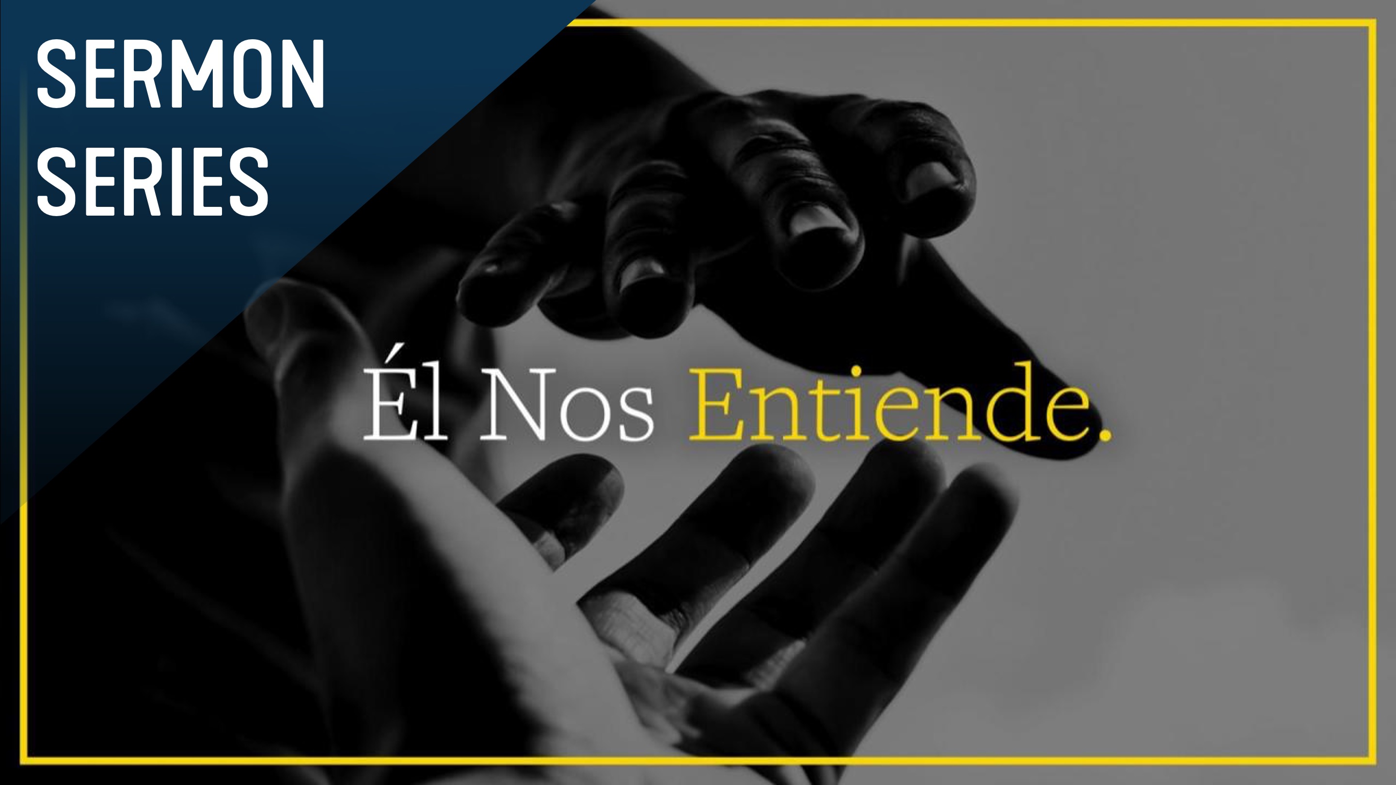 He Gets Us Sermon Series (Spanish)