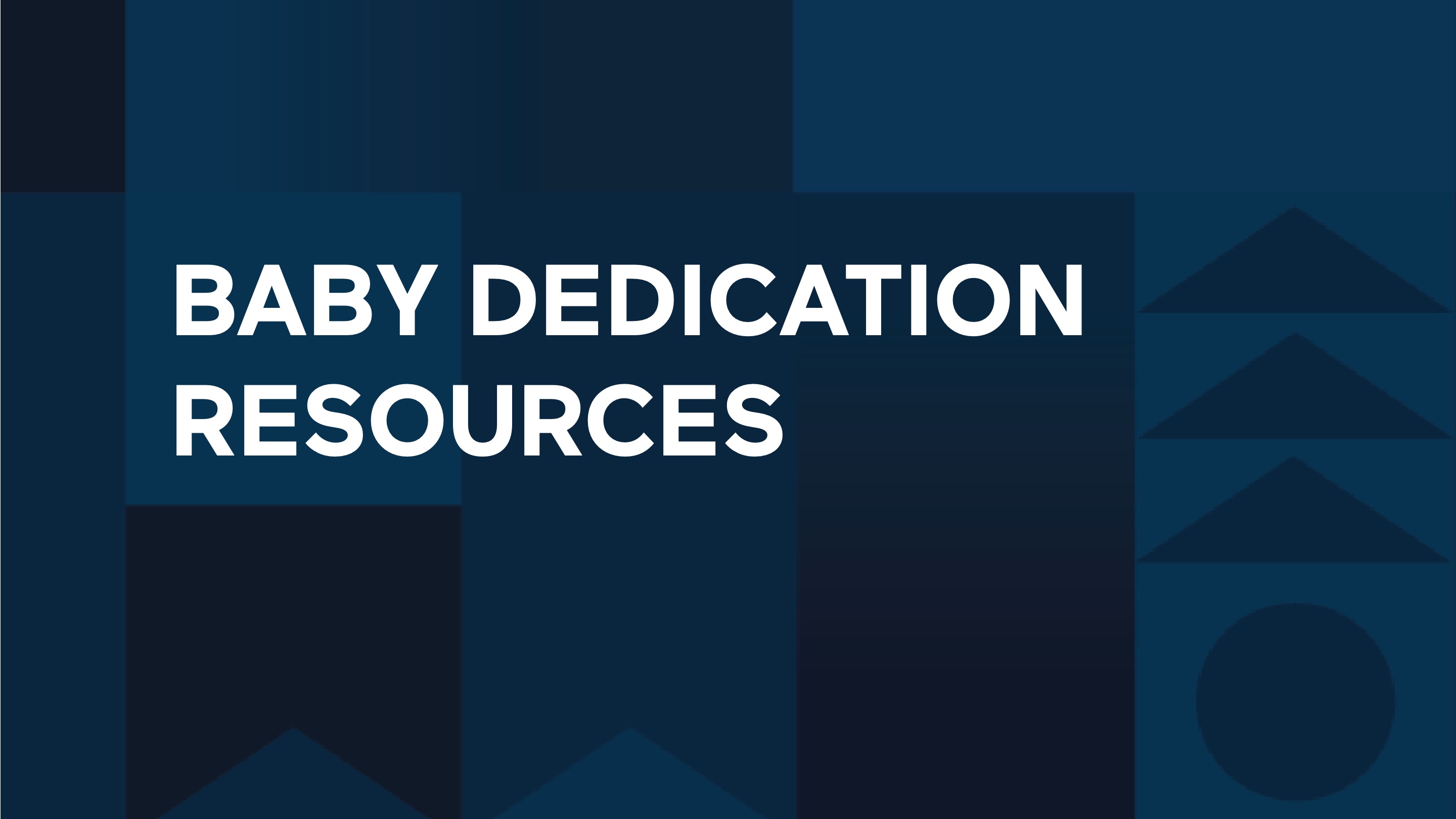 Baby Dedication Resources