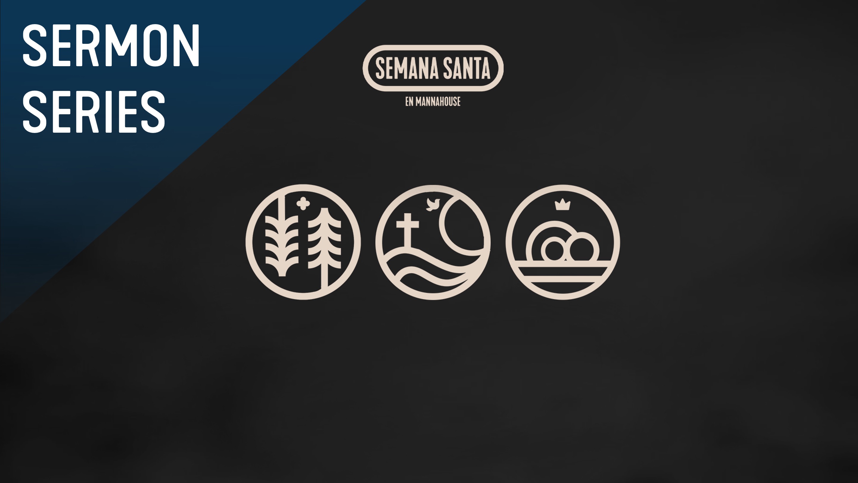 Holy Week Sermon Series - Easter (Spanish)