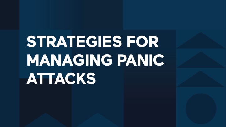 Strategies for Managing Panic Attacks