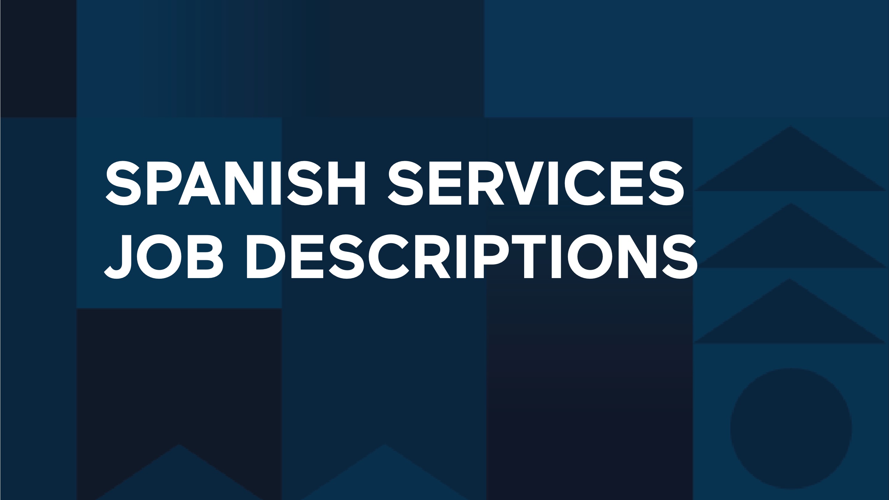Spanish Services Job Descriptions