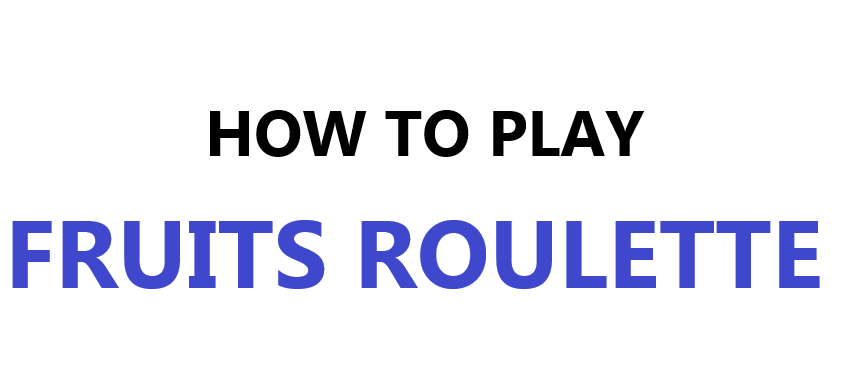 POPPO GAMES - HOW TO PLAY FRUIT ROULETTE GAME