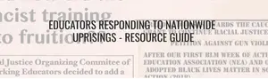 Screen Shot Educators Responding to Nationwide Uprising website