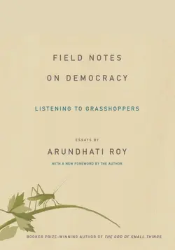 Field Notes on Democracy cover