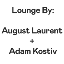 Lounge August Laurent + Adam Kostiv.png