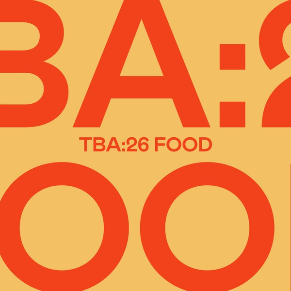 TBA:26 Food