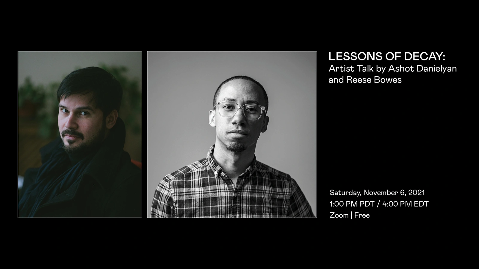 Lessons of decay: Artist Talk by Ashot Danielyan and Reese Bowes