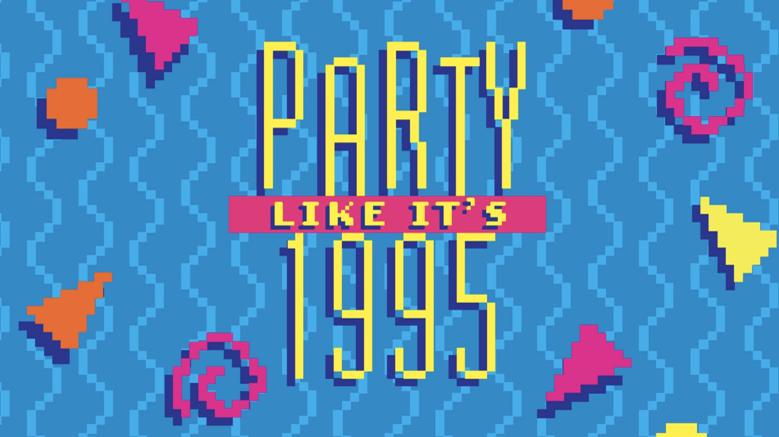 TBA:15 THE WORKS: Party Like It's 1995!
