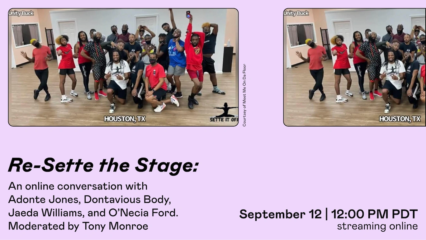 Re-Sette the Stage: From OUR side of the stage | An online conversation with Adonte Jones, Dontavious Body, Jaeda Williams, and O’Necia Ford. Moderated by Tony Monroe