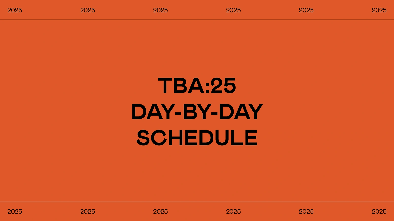 Day-by-Day Schedule