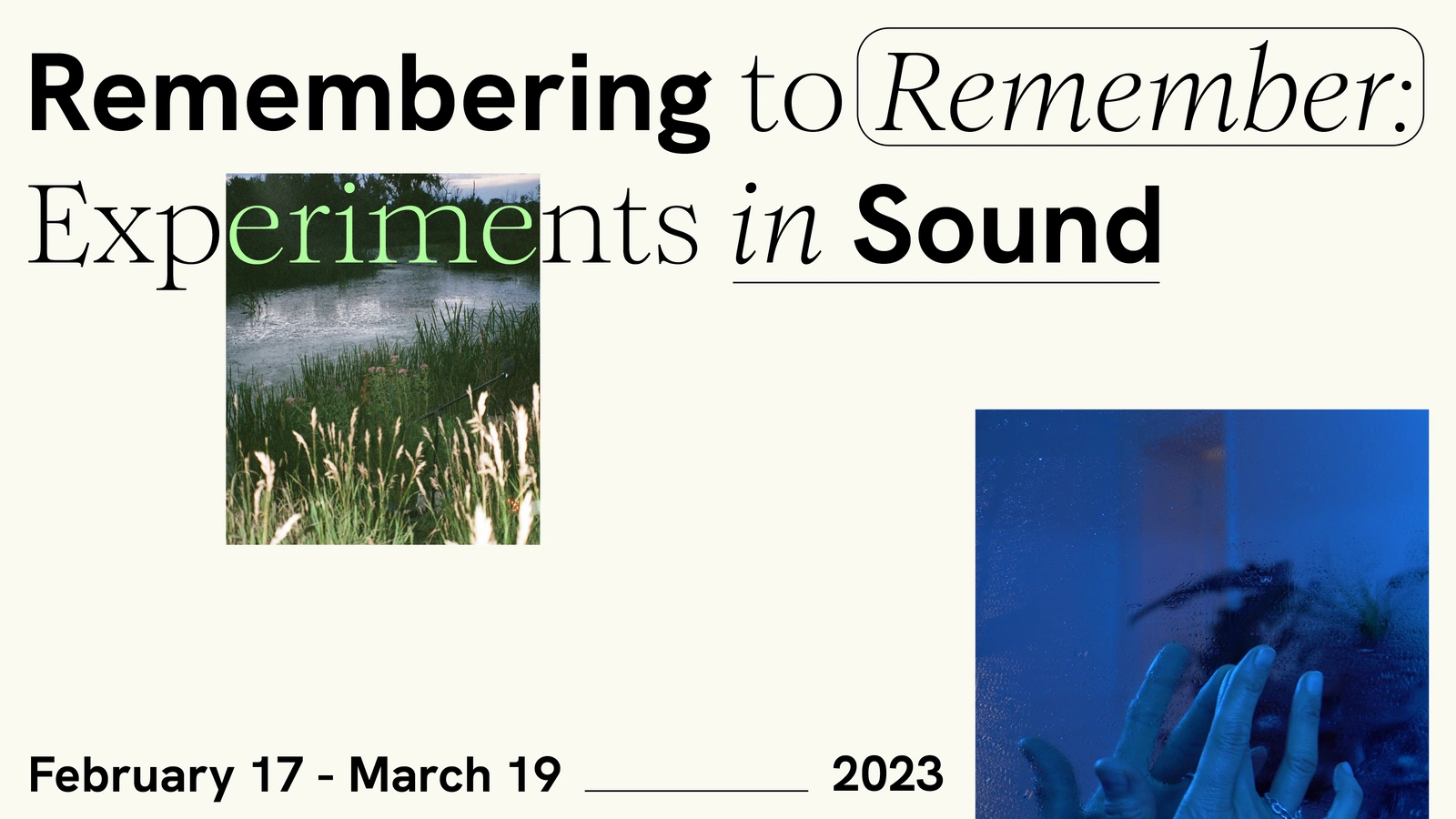 Remembering to Remember: Experiments in Sound