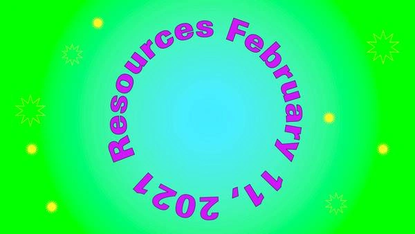 RESOURCES | February 11, 2021