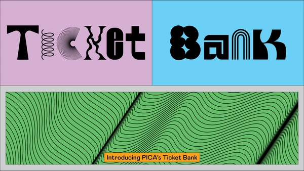 INTRODUCING PICA'S TICKET BANK