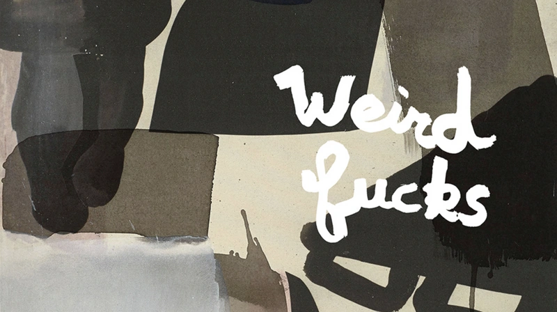 Weird Fucks