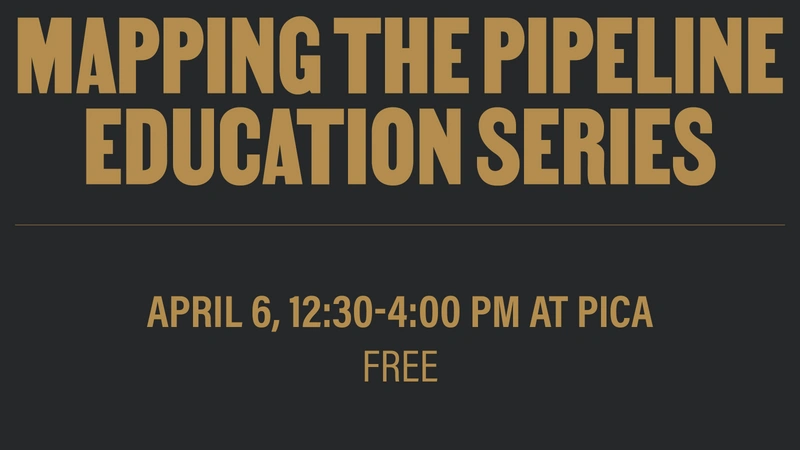 Mapping the Pipeline Education Series