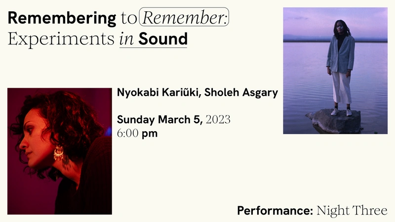 Remembering to Remember: Performance Night Three