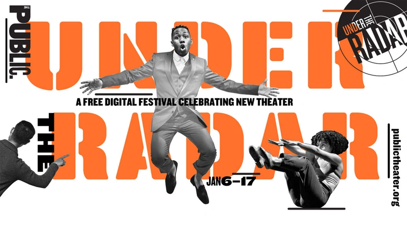 PICA at The Public Theater's Under the Radar Festival (UTR)