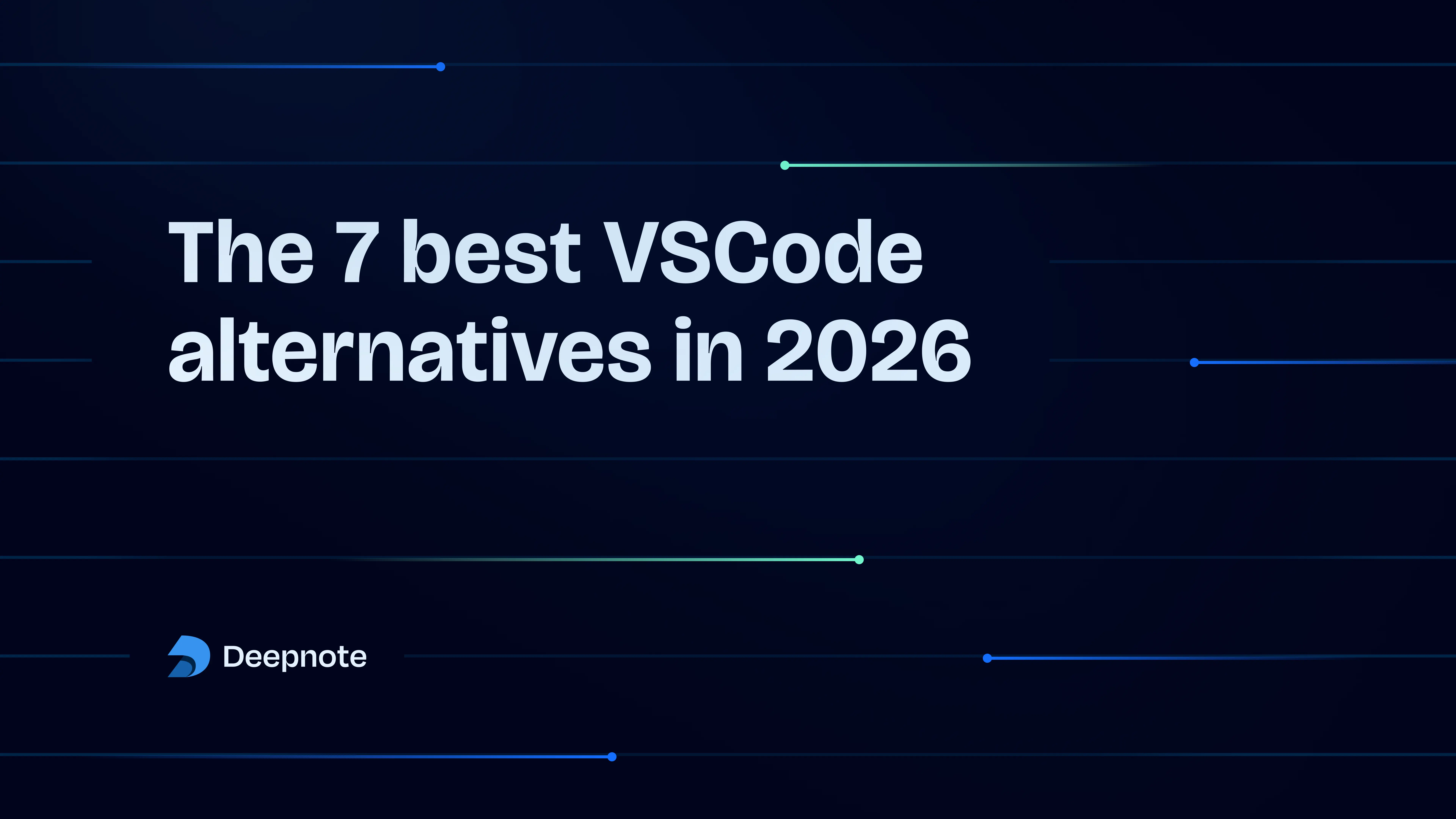 The-7-best-vscode-alternatives.webp