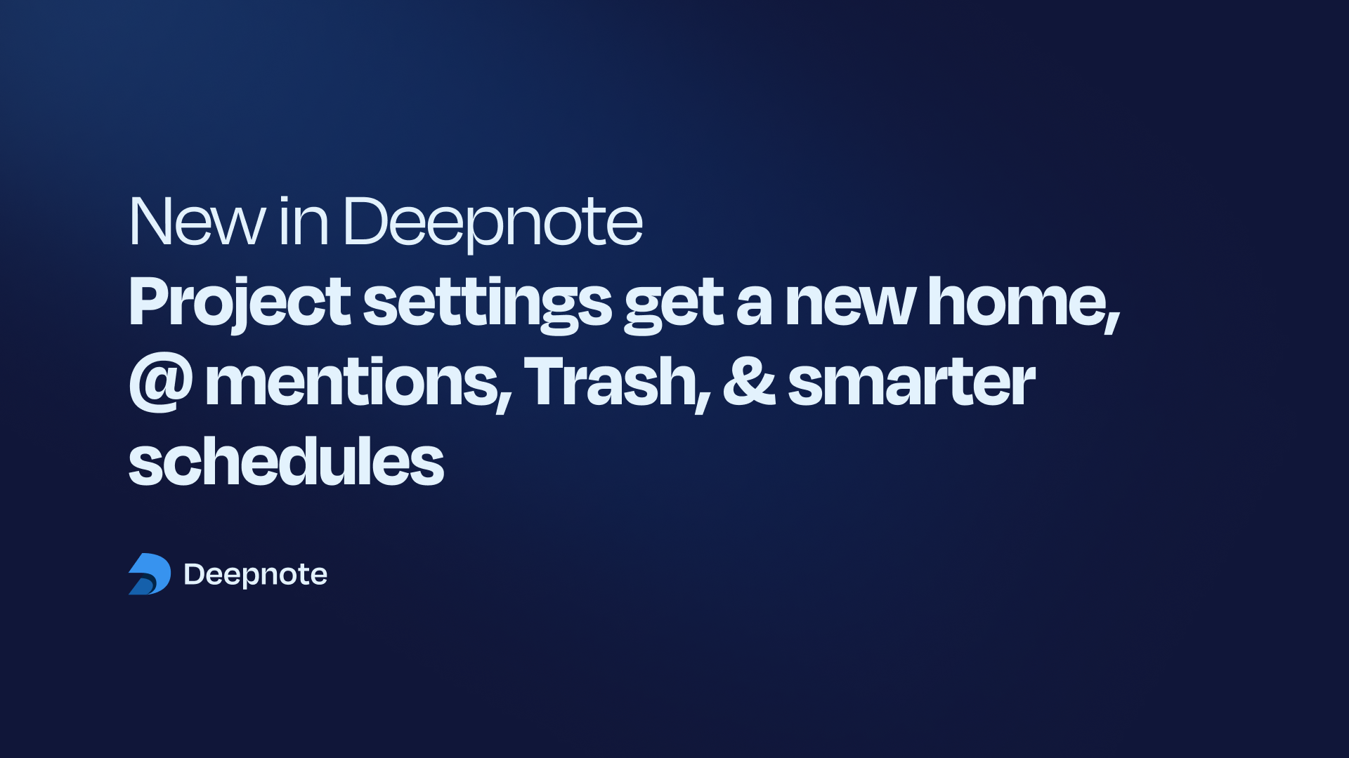 Project settings get a new home, @ mentions, Trash, & smarter schedules.png