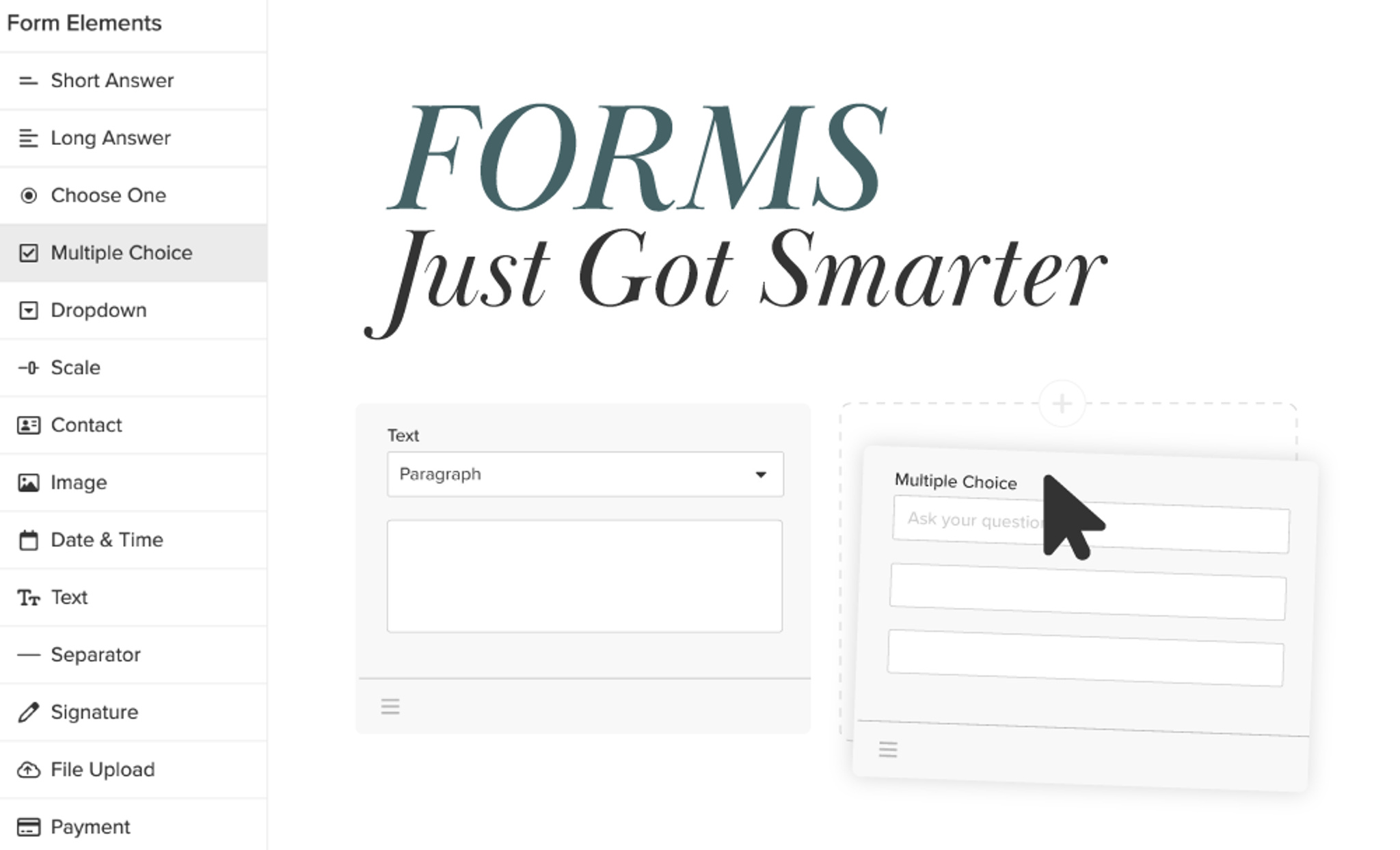 We've Redesigned the Forms Builder