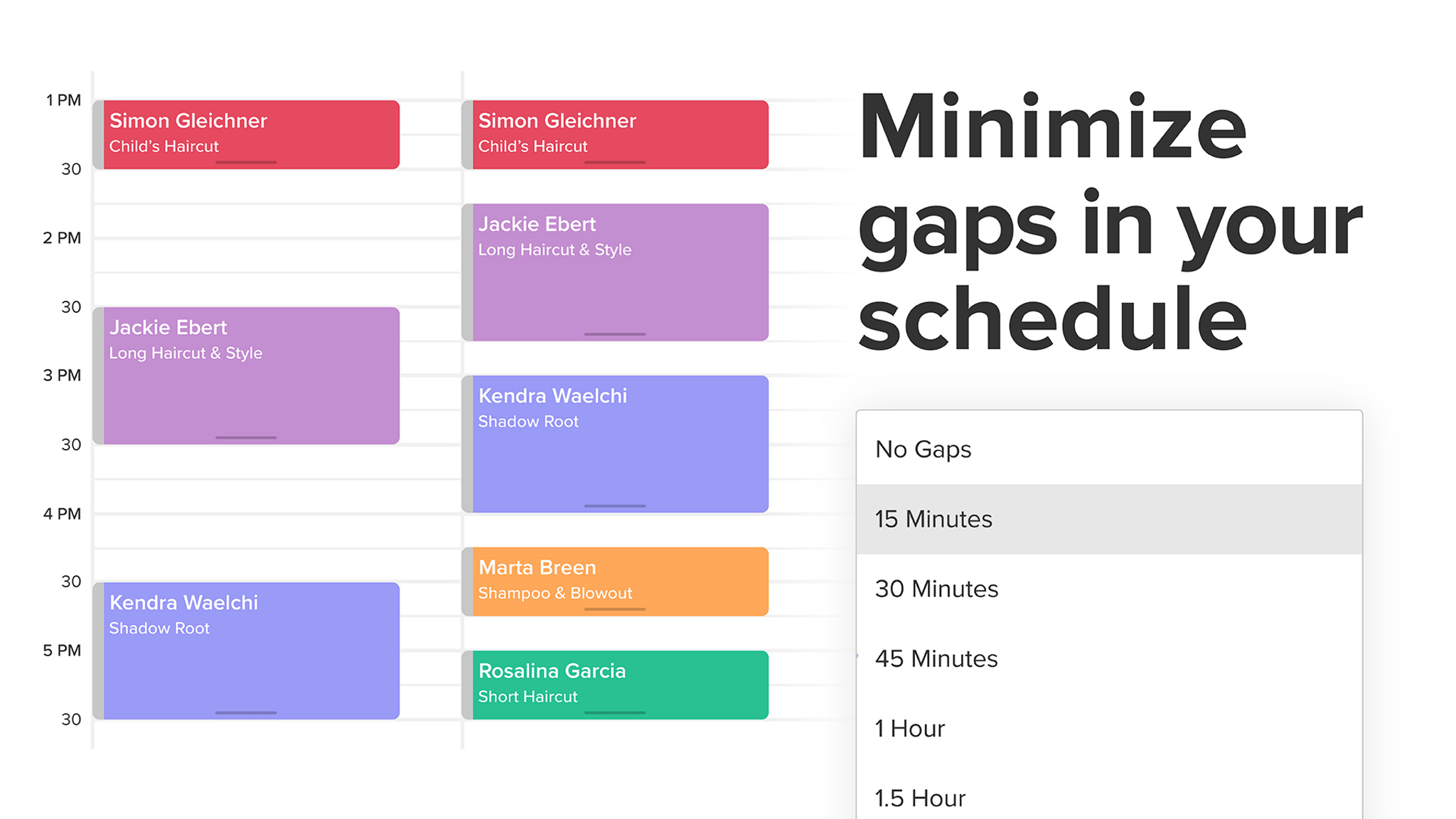 Minimize Gaps in Your Schedule