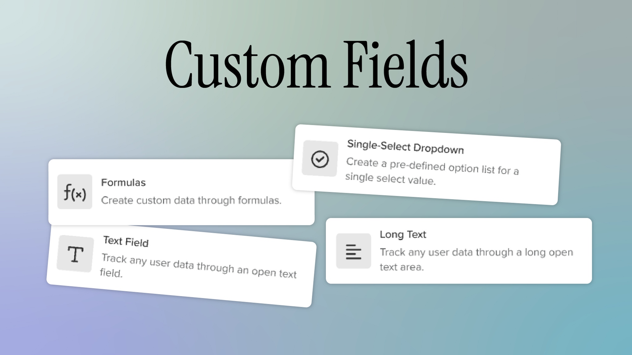 Get Personalized Customer Insights with Custom Fields