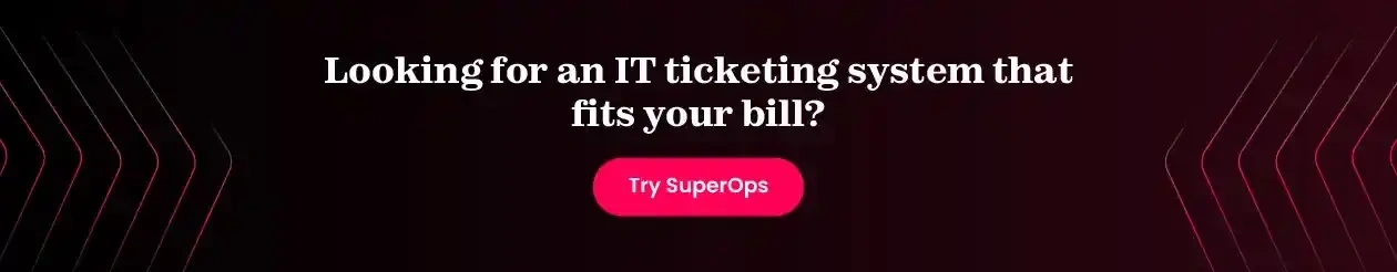 SuperOps IT ticketing system.webp