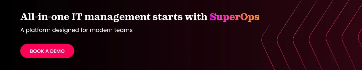 Book a demo with SuperOps