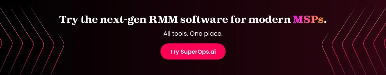 SuperOps RMM for Modern MSP
