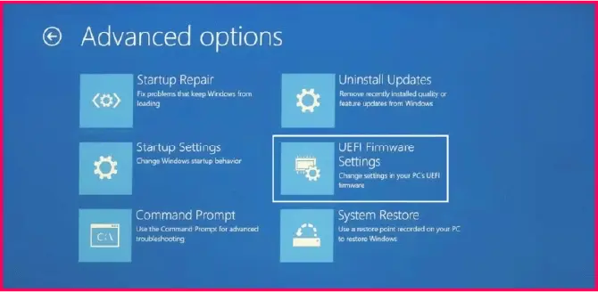 From Advanced options, select UEFI firmware settings