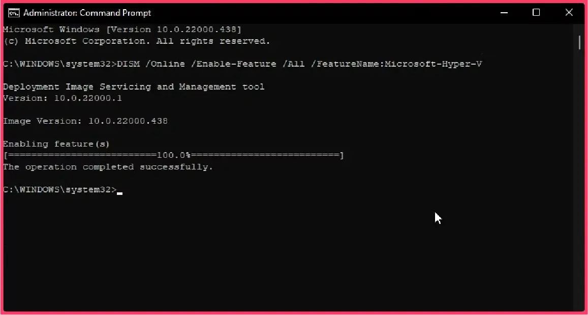 Enabling Hyper-V using Command Prompt