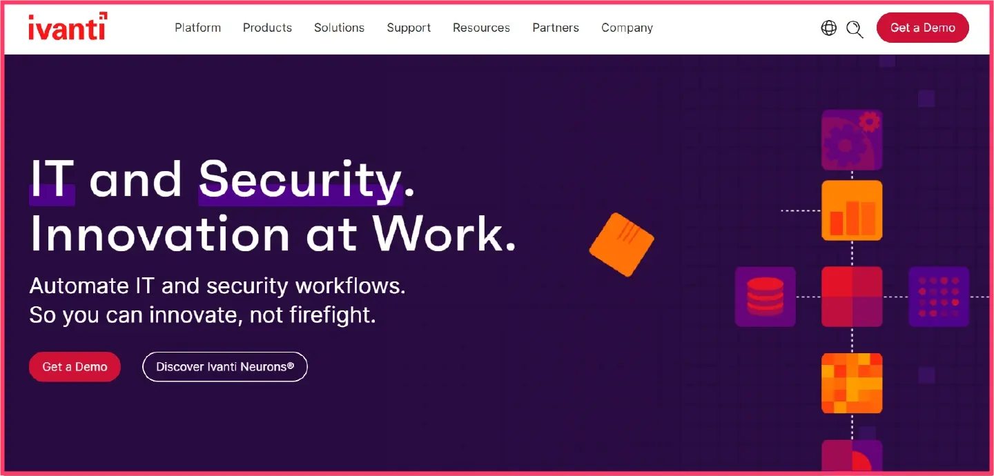 Ivanti offers UEM, ITSM and endpoint security management features for enterprise IT teams