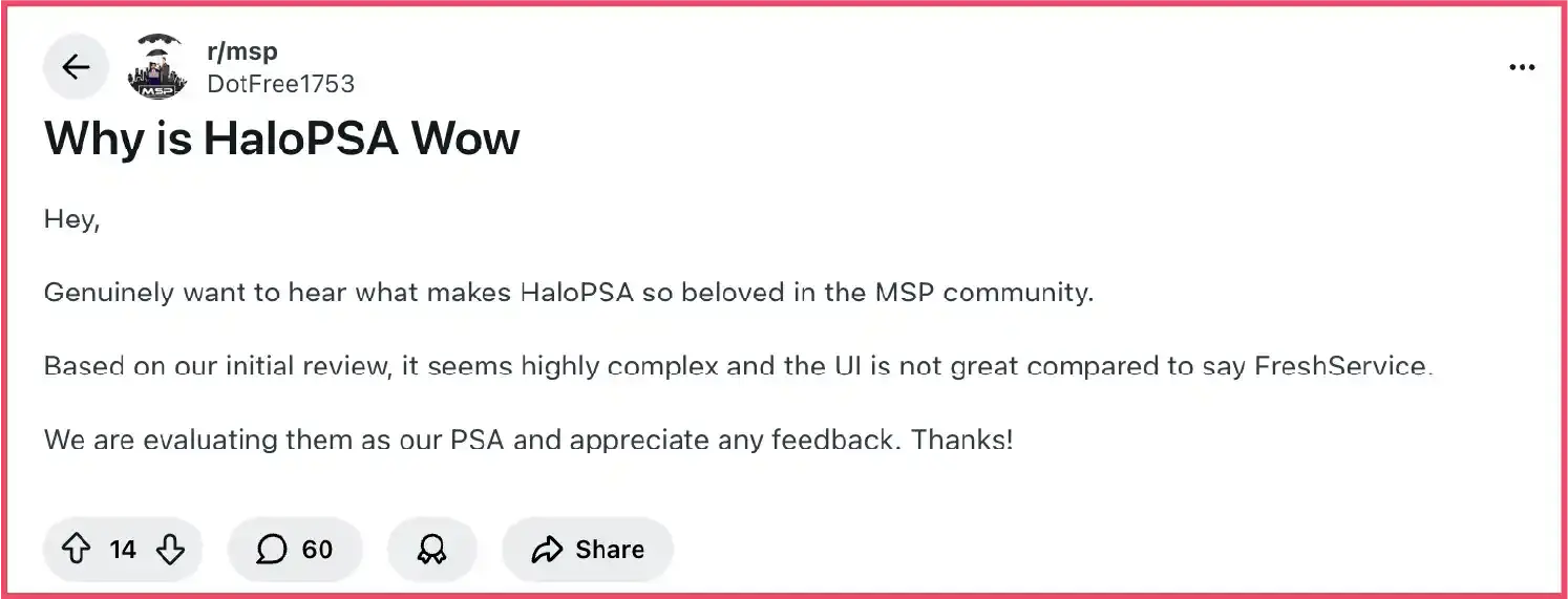 HaloPSA’s complex learning curve mentioned by Reddit user