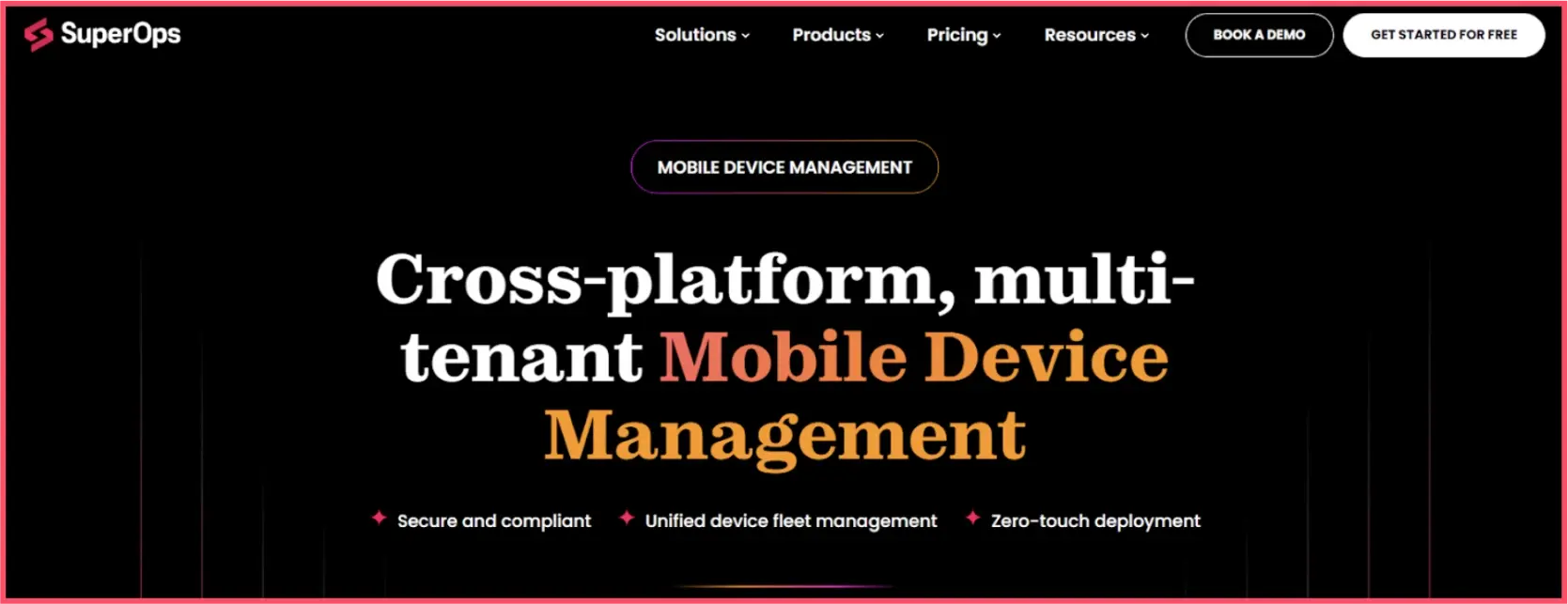 SuperOps cross-platform MDM is an ideal alternative to android screen pinning