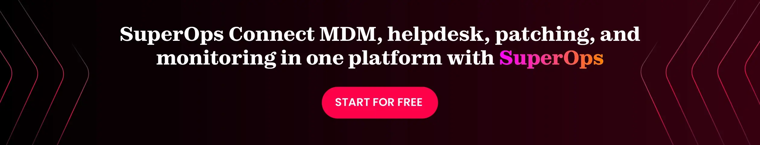 SuperOps provides a central IT OS that helps manageme every endpoint from a single dashboard