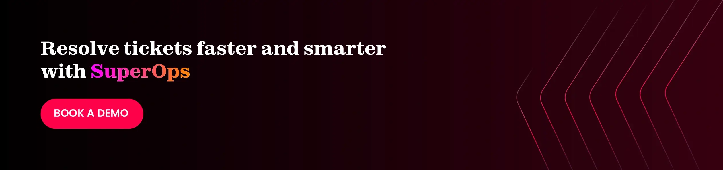 Schedule a demo with SuperOps for seamless IT operations