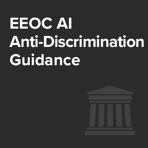 EEOC AI Anti-Discrimination Guidance