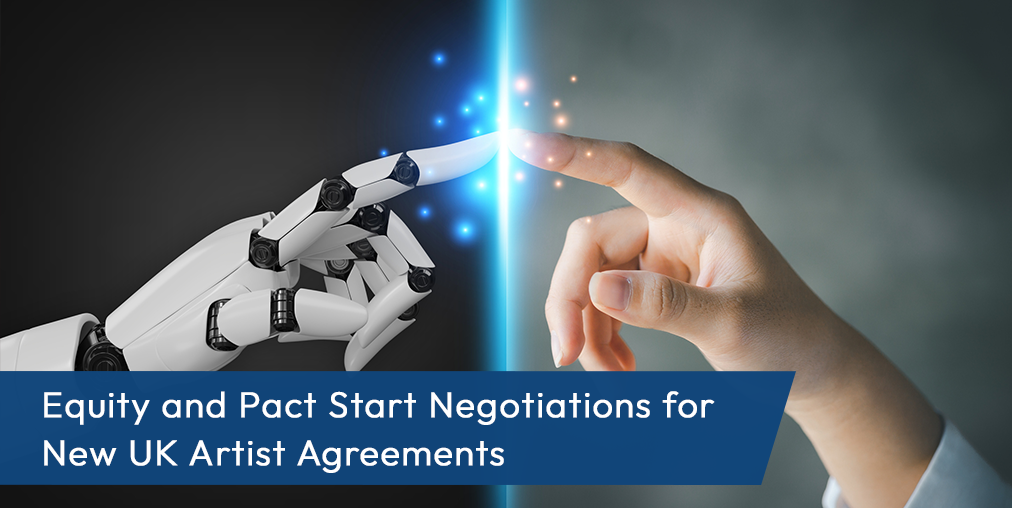 Pact and Equity negotiate UK artist agreements
