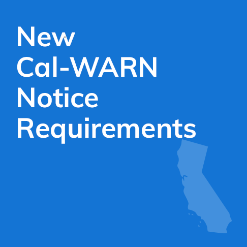 New Cal-WARN Notice Requirements