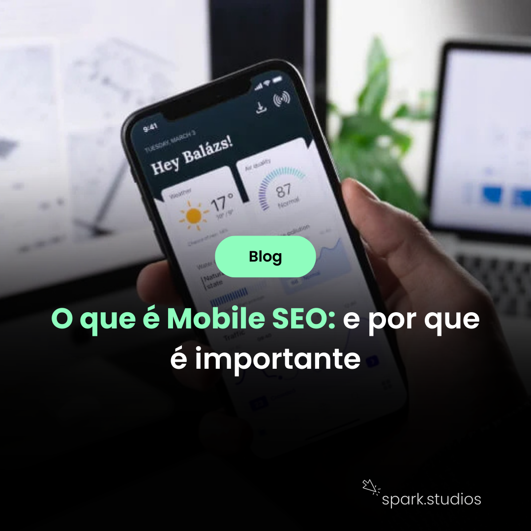 O que é Mobile SEO e por que é importante