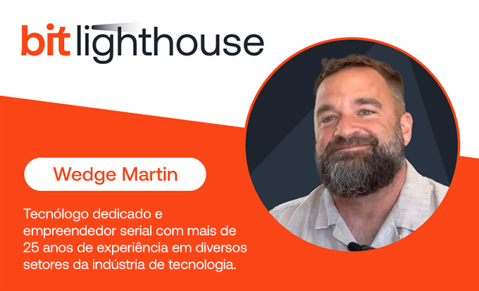 #4 Bit Lighthouse – Papo com Wedge Martin