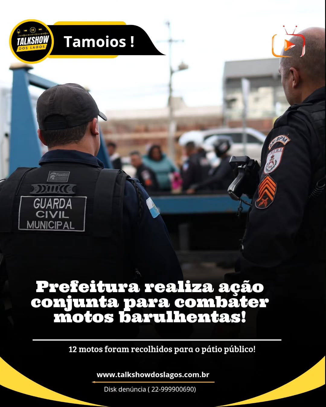 Prefeitura de Cabo Frio realiza operação conjunta para combater motos barulhentas em Tamoios