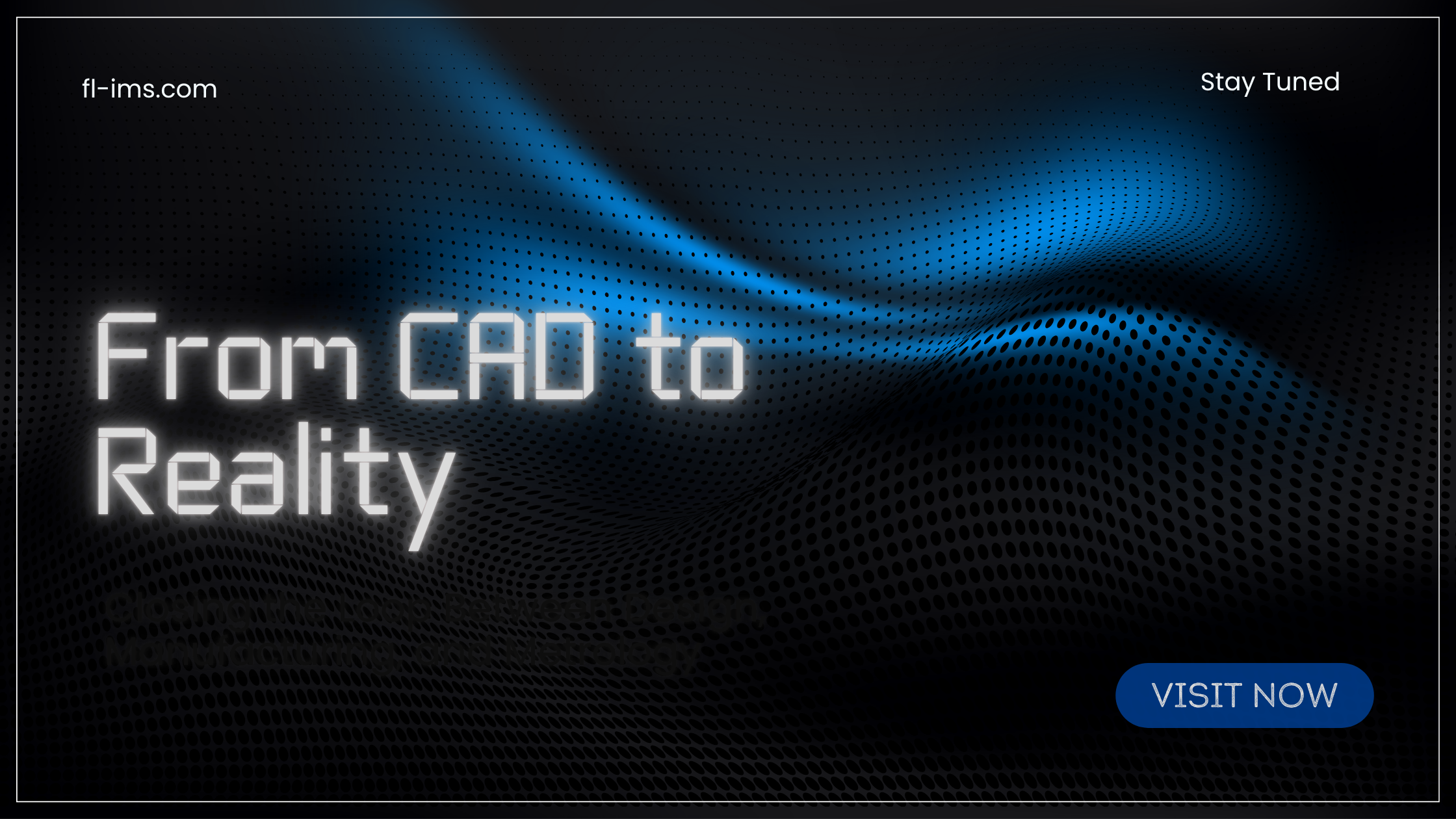 From CAD to Reality: Closing the Loop Between Design, Manufacturing, and Metrology